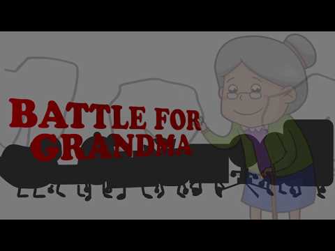 Battle for Grandma INTRO