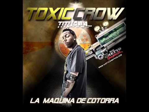 Te La Va' Bebe (Masacre A Vakero) - Toxic Crow Feat. Lapiz Conciente