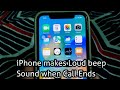 iPhone makes Loud beep Sound when Call Ends in iOS 16.5.1 [Solved]