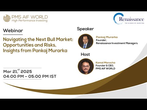 Navigating the Next Bull Market: Opportunities and Risks, Insights from Pankaj Murarka
