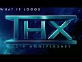 What If Logos THX Genesis 35th Anniversary Version