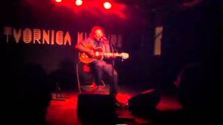 Richard Buckner "Escape" 2012/05/24 - Zagreb