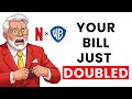 How Netflix Buying Warner Bros For 72bn Could Inflate Your Bills