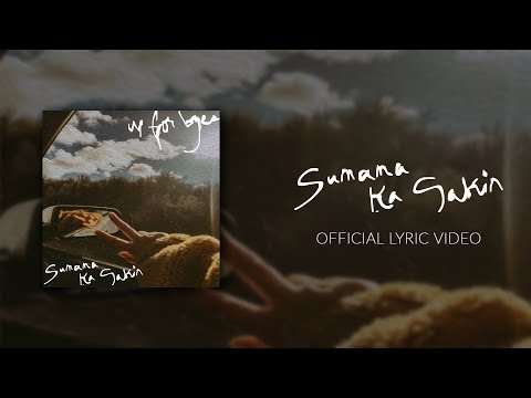 Up For Byes - Sumama Ka Sakin (Official Lyric Video)