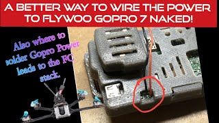 How to wire Gopro Naked to Flywoo Explorer with Caddx. Dji fpv
