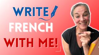 Learn how to write French with me! French writing practice video