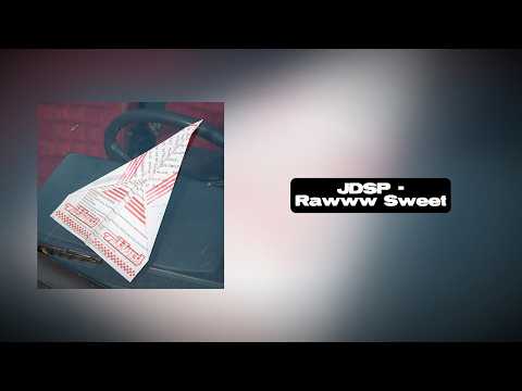 JDSP - Rawww Sweet