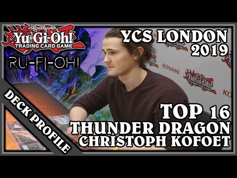 Yu-Gi-Oh! TCG - YCS London 2019 Top 16 - Thunder Dragon Deck Profile - Christoph Kofoet