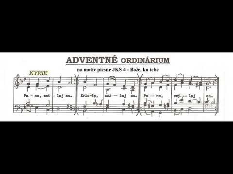 JKS 4 - adventné Kyrie na nápev "Bože, ku tebe"