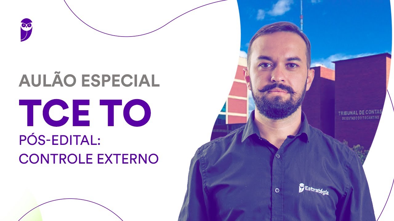 Aulão Especial TCE TO - Pós-Edital: Controle Externo - Prof. Herbert Almeida