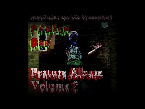 Parsch One - Feature Album Volume 2 (Full Album, 2009, Kannibalen am Mic)