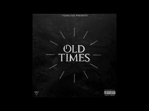 Young Dizz - Like I Said Before