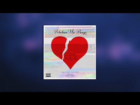 SNYPER ZEYNN - PEHCHAN NA PAOGE (PROD.BY MURAD ANWAR)