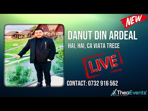 Danut din Ardeal❎Hai, Hai, ca viata trece❎NEW LIVE❎2023