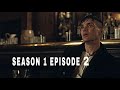 Peaky Blinders - Season 1 Episode 2 trailer |  Peaky Mafia