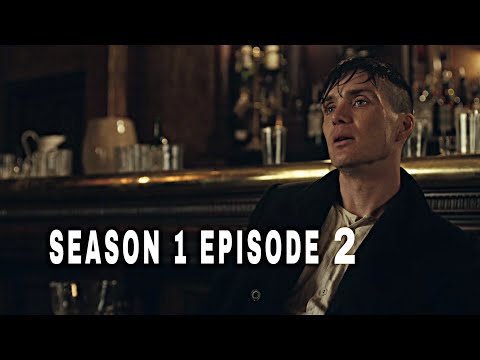 Peaky Blinders - Season 1 Episode 2 trailer |  Peaky Mafia