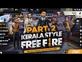 FREE FIRE KERALA STYLE EP 2