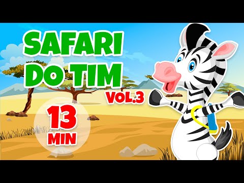 Safari do Tim Vol. 3 - Giramille 13 min | Desenho Animado Musical