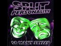 Split Personality Parlay Chopped Skrewed Ratok65