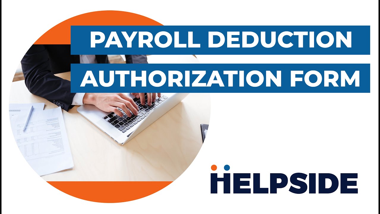 Electronic Payroll Deduction Authorization Form - Helpside