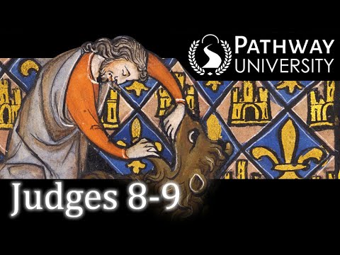 Judges 8-9: When Good Men Go Bad