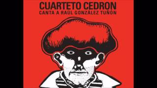Cuarteto Cedron - Canta a Raúl González Tuñón (Argentina -- Tango)