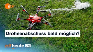 Drohnen über Deutschland:  Dobrindt will Abschuss und Abwehrzentrum | ZDFheute live
