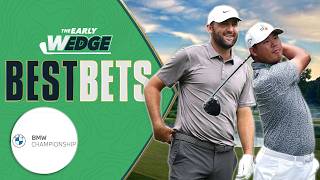 BEST BETS: 2026 BMW Championship Picks, Odds, One & Done | The Early Wedge