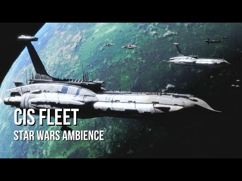 CIS Fleet | Star Wars Ambience | Droid Radio Chatter, Ship Ambience