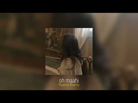 arijit singh — oh maahi (slowed + reverb)