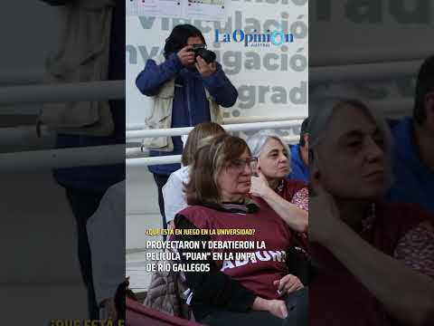 Proyectaron y debatieron la película "Puan" en la UNPA de Río Gallegos