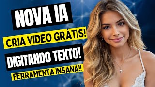 COMO CRIAR VIDEOS GRÁTIS DIGITANDO TEXTO COM INTÊLIGÊNCIA ARTIFICIAL COM POUCAS PALAVRAS