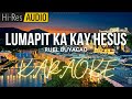 Lumapit Ka Kay Hesus Karaoke Minus One Instrumental