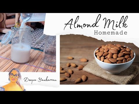 Yummy homemade Almond milk ||Deepa Yankarran