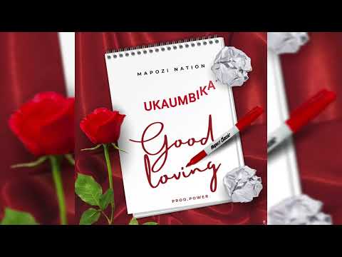 Mapozi Classic - Good Loving (Lyrics Video)
