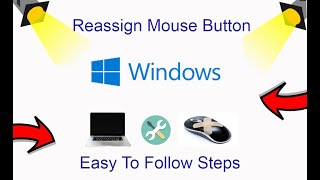 How To Reassign Mouse Button