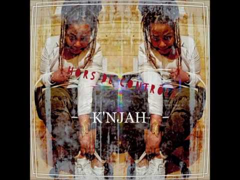 K'njah- Hors de contrôle (audio officiel)