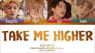 A.C.E (에이스) - TAKE ME HIGHER (Color Coded Lyrics Eng/Rom/Han)
