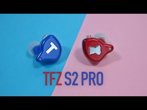 TFZ S2 Pro Review (vs KZ ZSX)