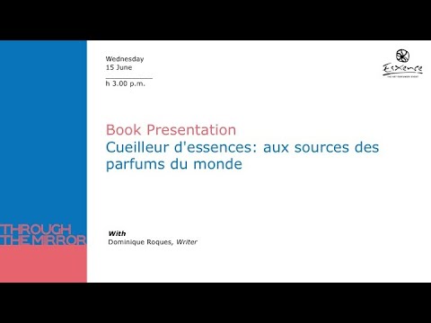 Cueilleur d'essences: aux sources des parfums du monde