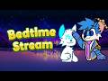【Bedtime Stream】 Semoga Aja Gak Ketiduran Lagi 🫩
