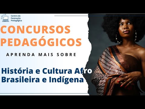 História e cultura afro brasileira e indígena