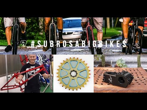 BMX WEEKLY (Subrosa Big Bikes, Scotty Cranmer Sig Sprocket & More)
