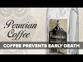 4 Cups of Coffee Prevents Early Death - Significantly
