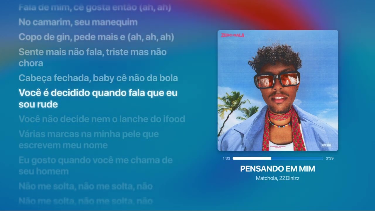 Matchola, 2ZDinizz - Pensando em mim [Letra]