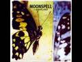 Moonspell - Tired (Butterfly FX) 