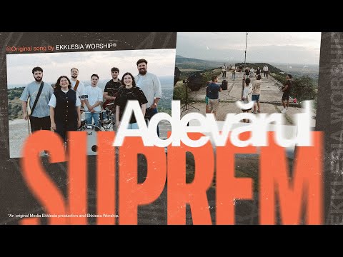 Adevărul suprem - Ekklesia Arad