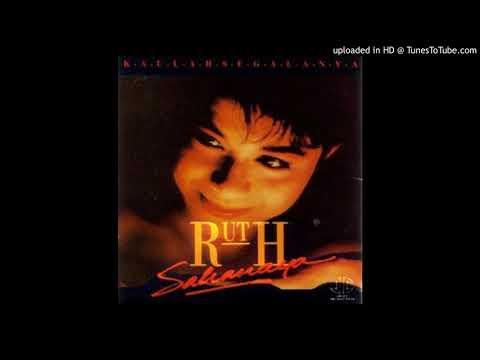 Ruth Sahanaya - Kaulah Segalanya - Composer : Tito Soemarsono 1991 (CDQ)
