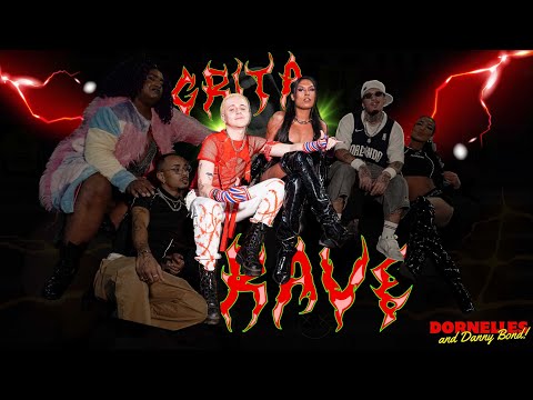 GRITA RAVE - Dornelles, Danny Bond (Clipe Oficial)