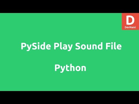 Play Sound Files with PySide in Python
